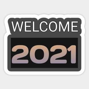 welcome 2021 Sticker